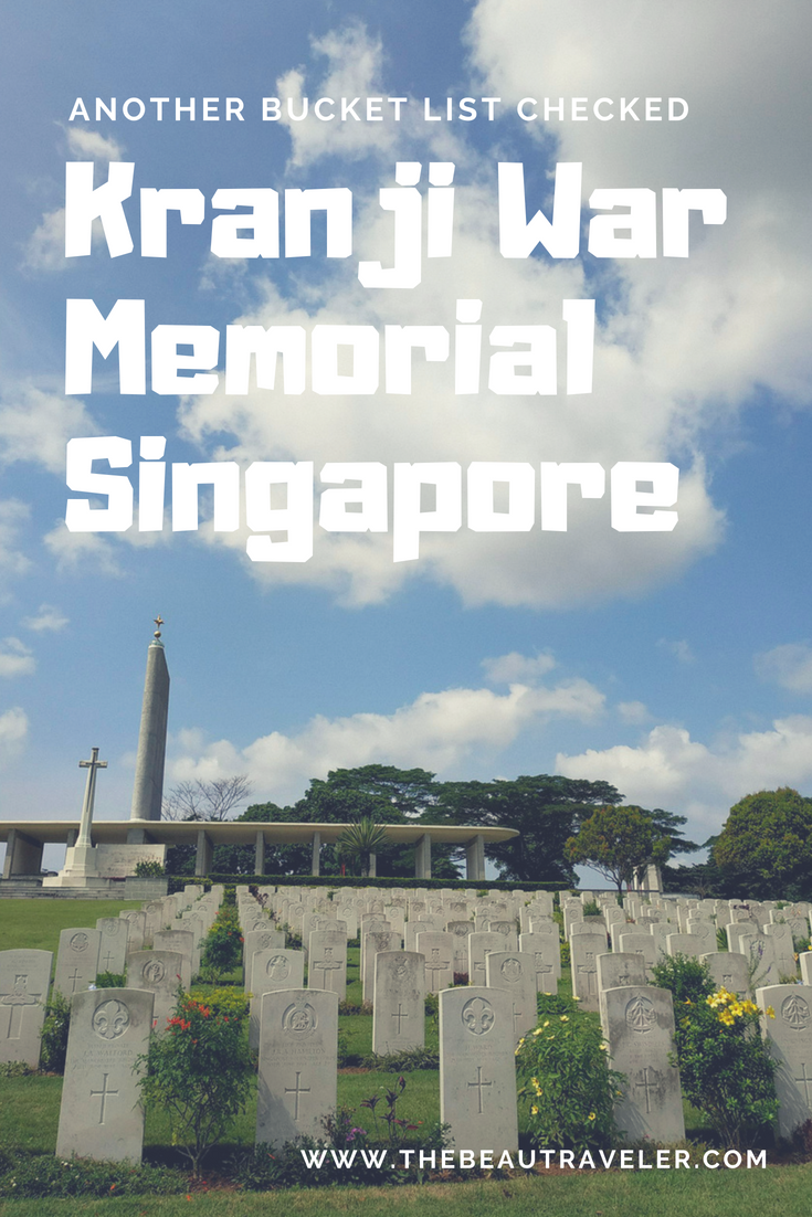 Another Bucket List Checked: Kranji War Memorial, Singapore - The BeauTraveler