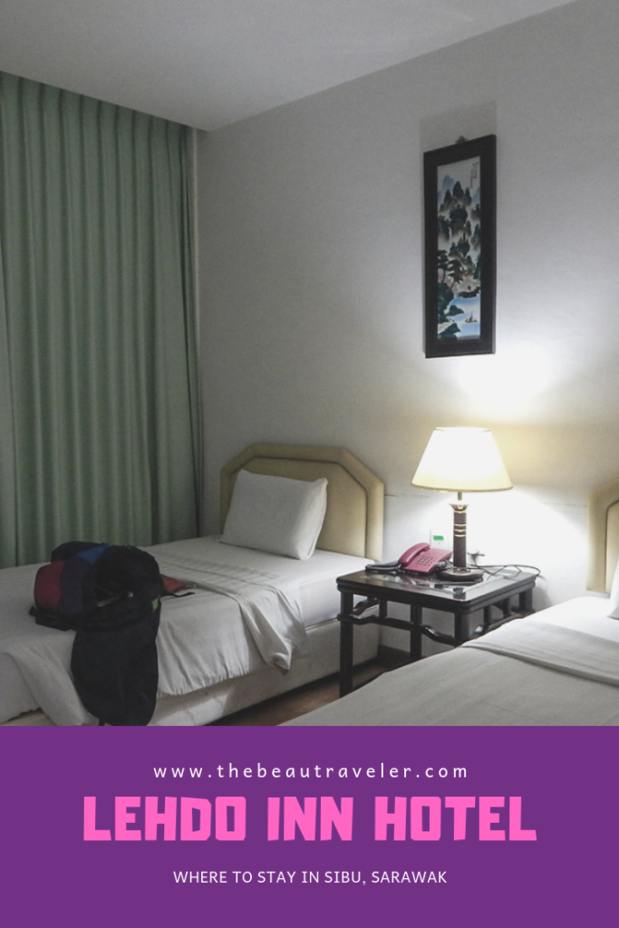 Lehdo Inn Hotel: Where to Stay in Sibu, Sarawak - The BeauTraveler