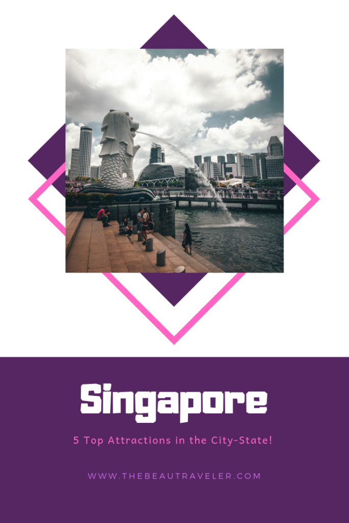 5 Top Attractions in Singapore