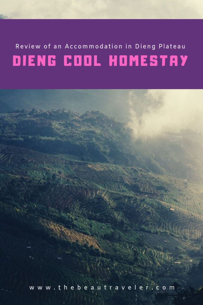 Review: Dieng Cool Homestay, an Accommodation Around Dieng Plateau in Central Java - The BeauTraveler