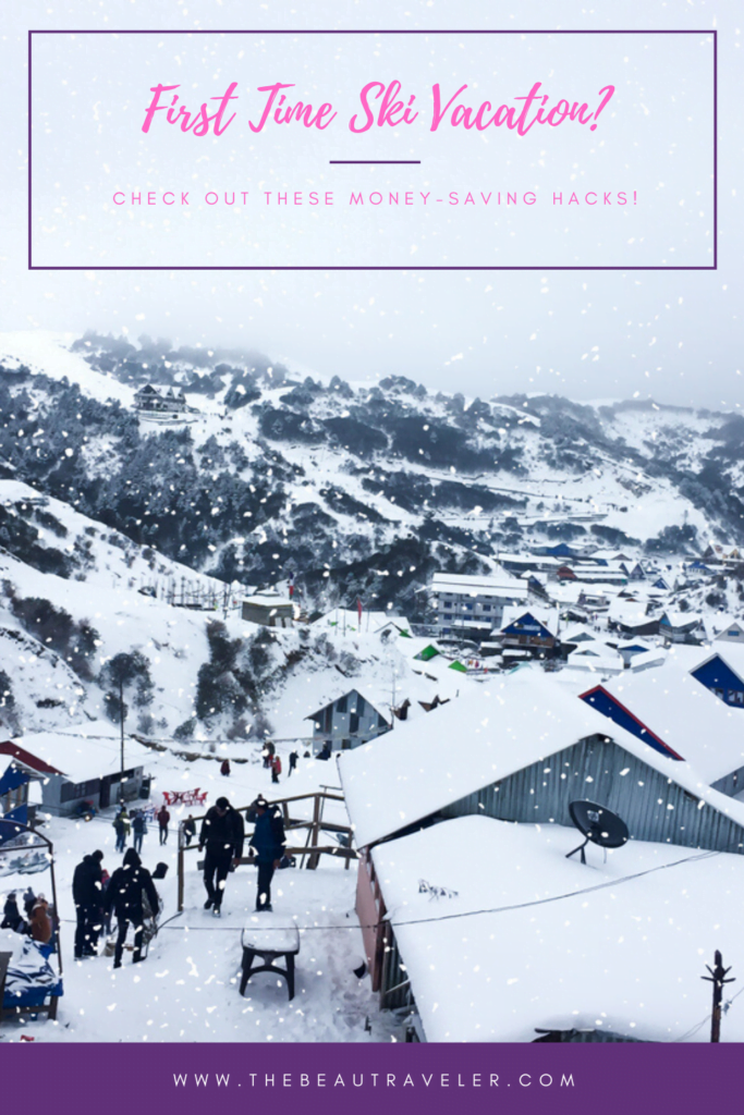 First Time Ski Vacation? Check Out These Money-Saving Hacks! - The BeauTraveler