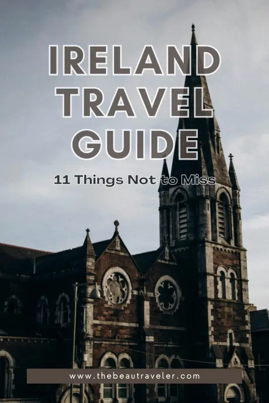 11 Must-Try Experiences on Your Holiday to Ireland - The BeauTraveler