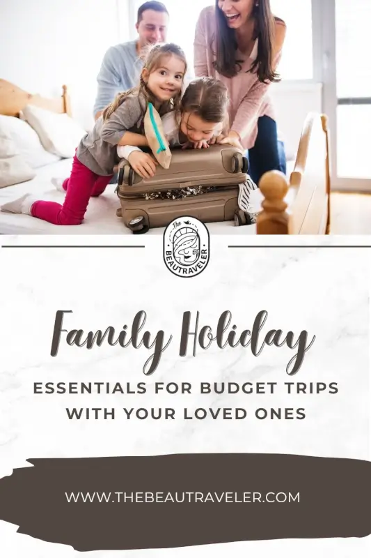 Family Travel Planning Guide for Affordable Trips - The BeauTraveler
