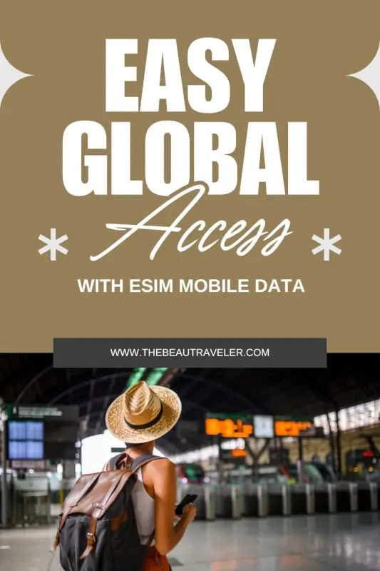 Why eSIM io Is the Ultimate Game-Changer for Global Travelers - The BeauTraveler