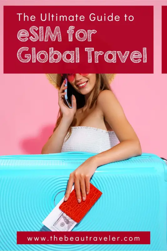 Why eSIM io Is the Ultimate Game-Changer for Global Travelers - The BeauTraveler