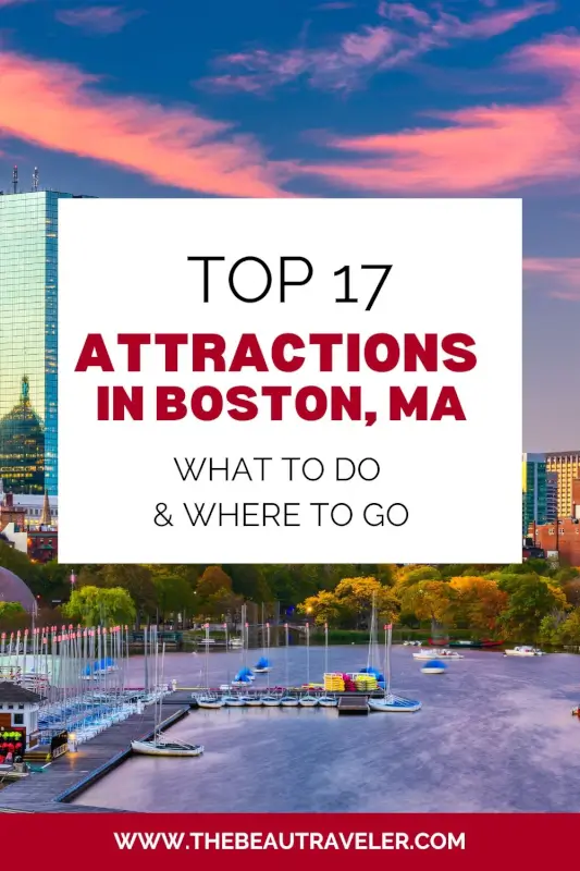 17 Spectacular Things to Do in Boston That Prove It’s America’s Most Charming City - The BeauTraveler