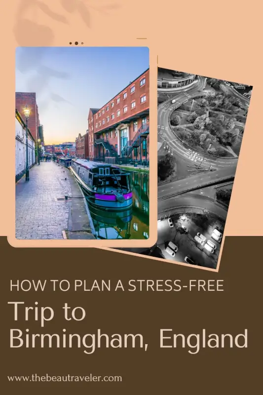 How to Make the Most of Your Birmingham Tour (Without the Stress) - The BeauTraveler