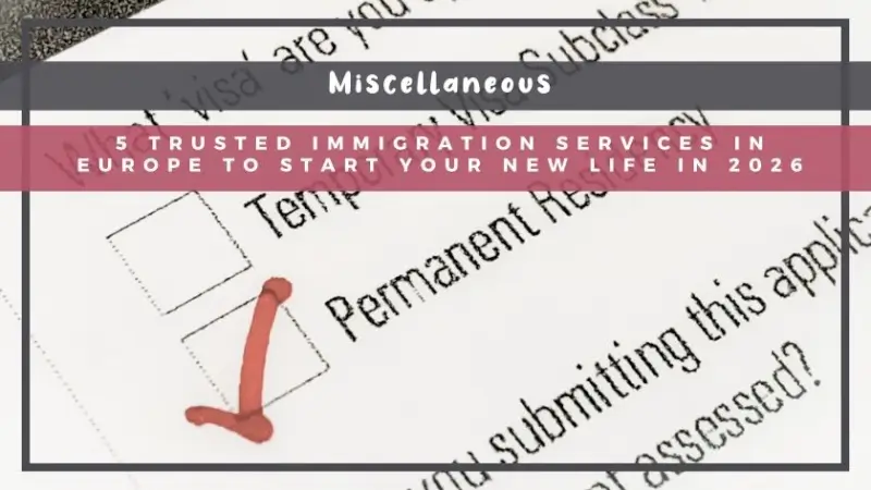 5 Trusted Immigration Services in Europe to Start Your New Life in 2026