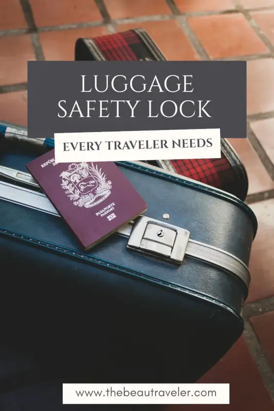 The Essential Guide on How to Choose Luggage Locks for Stress-Free Travel - The BeauTraveler