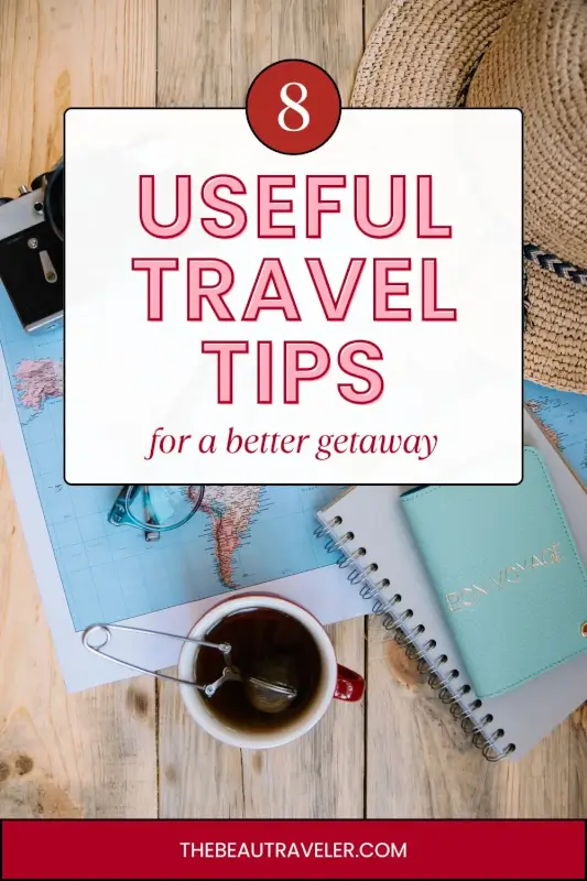 8 Practical Tips for Maximizing Your Trip Without Burning Out - The BeauTraveler