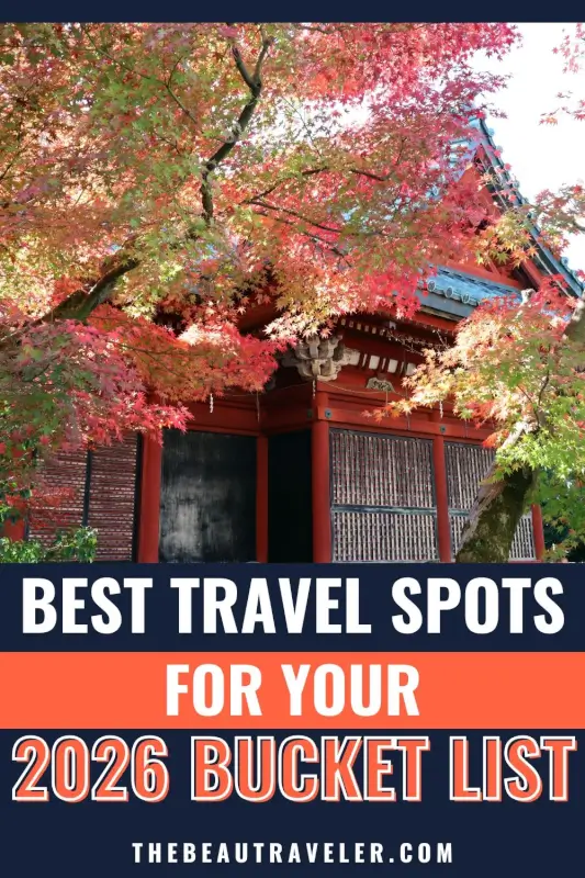 Trending Travel Destinations: The Ultimate 2026 Guide for Smart Travelers - The BeauTraveler