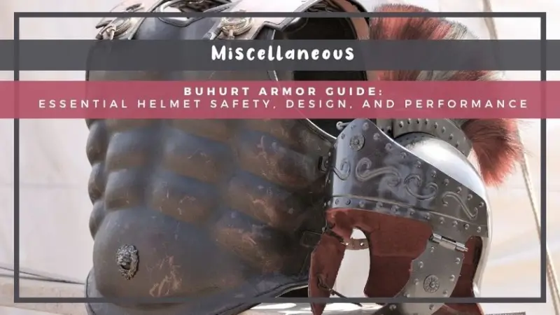 Buhurt Armor Guide: Essential Helmet Safety, Design, and Performance