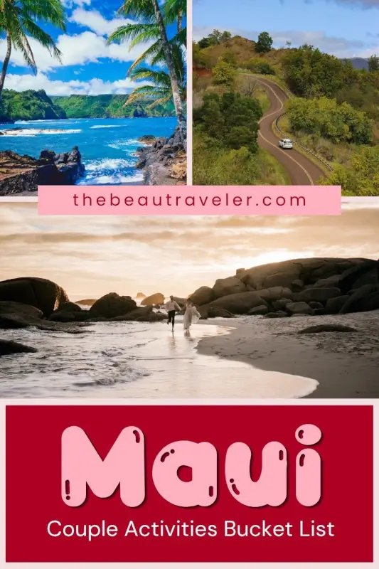 Maui for Couples: The Ultimate Romantic Escape You Can’t Miss - The BeauTraveler