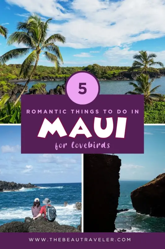 Maui for Couples: The Ultimate Romantic Escape You Can’t Miss - The BeauTraveler