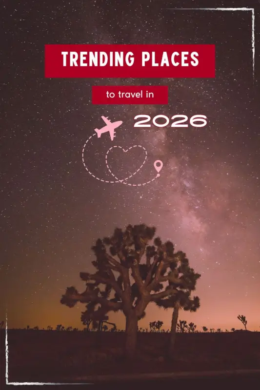 Trending Travel Destinations: The Ultimate 2026 Guide for Smart Travelers - The BeauTraveler