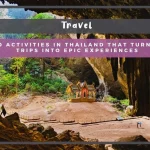 7 Must-Do Activities in Thailand That Turn Ordinary Trips Into Epic Experiences 7 Must-Do Activities in Thailand That Turn Ordinary Trips Into Epic Experiences