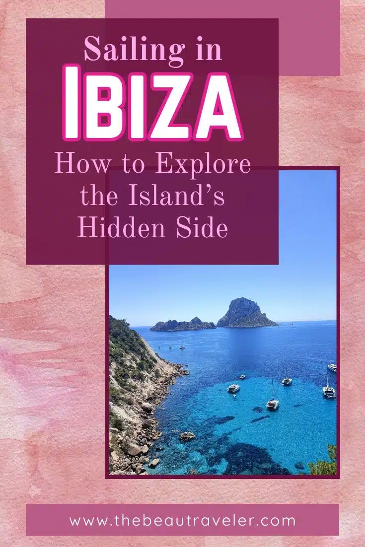 Ibiza by Boat: Why It’s the Best Way to See the Island - The BeauTraveler