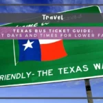 Texas Bus Ticket Guide: Best Days and Times for Lower Fares Texas Bus Ticket Guide: Best Days and Times for Lower Fares