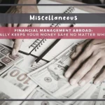Financial Management Abroad: What Actually Keeps Your Money Safe No Matter Where You Are Financial Management Abroad: What Actually Keeps Your Money Safe No Matter Where You Are