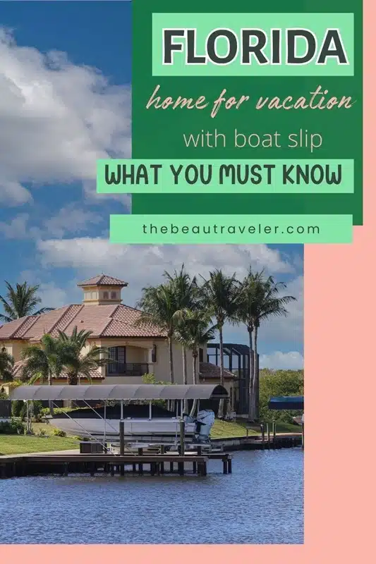 Florida Vacation Rentals with Boat Slip: What You Need to Know Before Booking Accommodation - The BeauTraveler