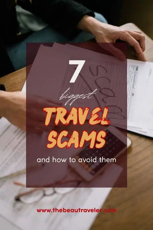 7 Common Scams Targeting Travelers That Could Ruin Your Trip - The BeauTraveler