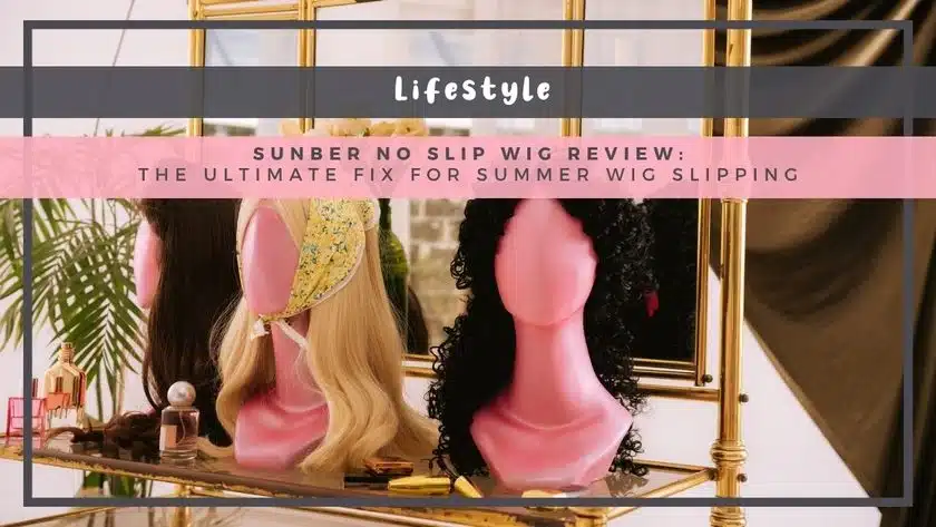 Sunber No Slip Wig Review: The Ultimate Fix for Summer Wig Slipping