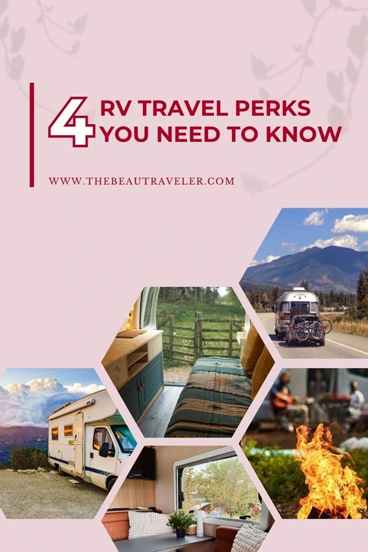 RV Travel Benefits: The Ultimate Reasons to Hit the Road for a Long Term Travel - The BeauTraveler