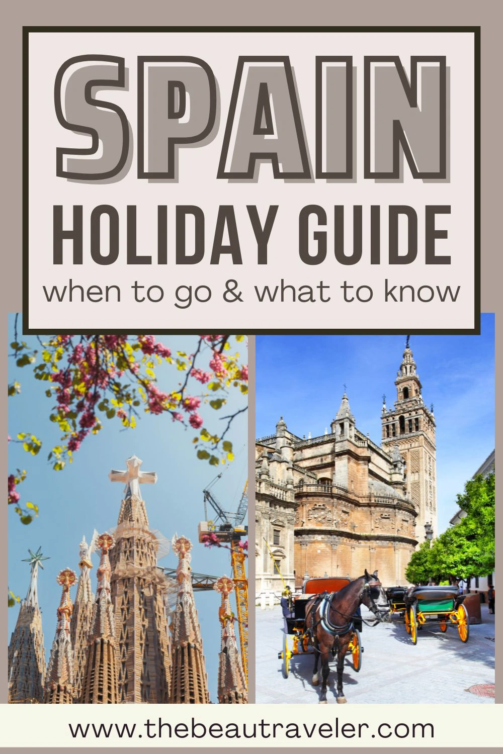 Best Time to Visit Spain: The Essential Season-by-Season Guide - The BeauTraveler