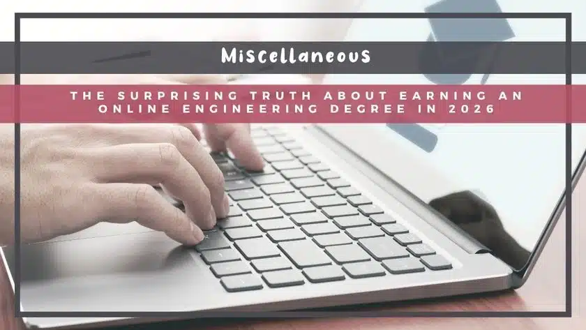 The Surprising Truth About Earning an Online Engineering Degree in 2026