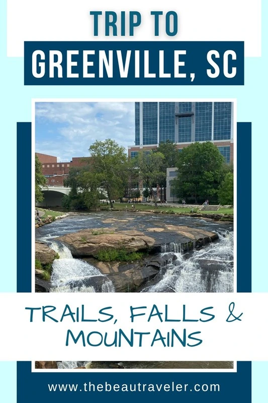 6 Essential Outdoor Things to Do in Greenville, SC - The BeauTraveler