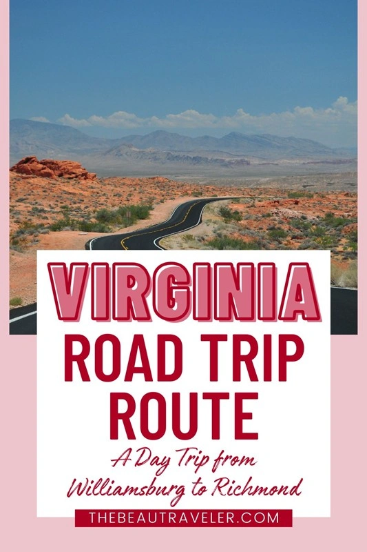 The Essential Williamsburg to Richmond Road Trip Guide in Virginia - The BeauTraveler