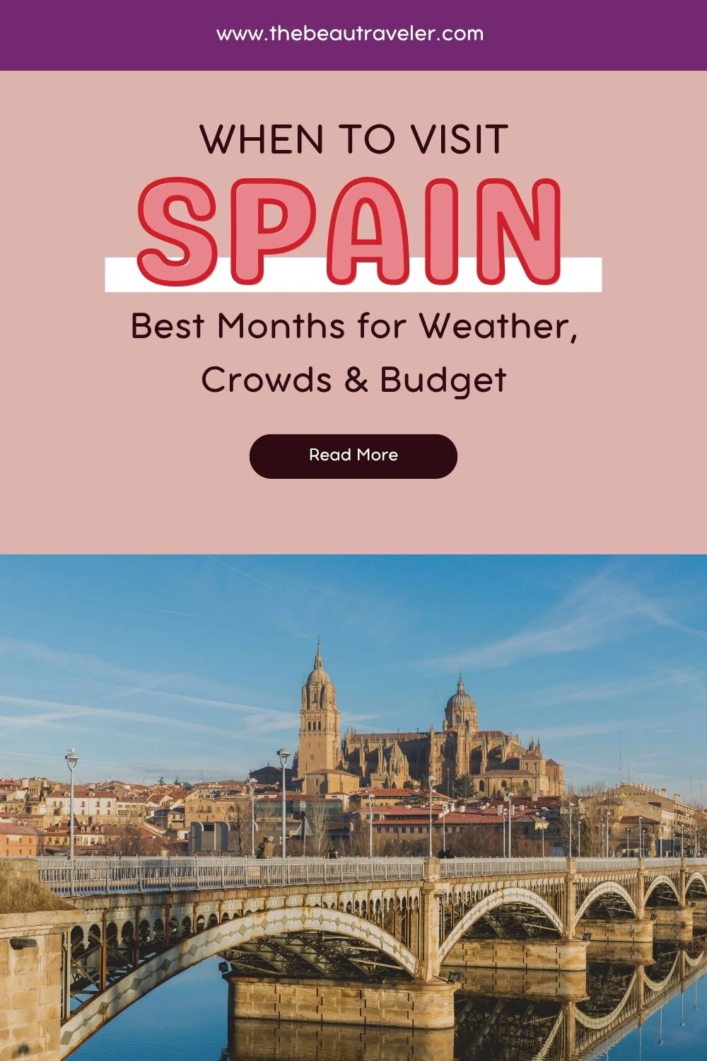 Best Time to Visit Spain: The Essential Season-by-Season Guide - The BeauTraveler