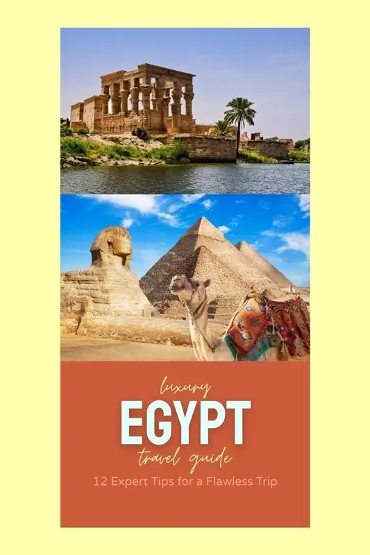 Luxury Trip to Egypt: 12 Insider Tips for a Seamless Journey - The BeauTraveler