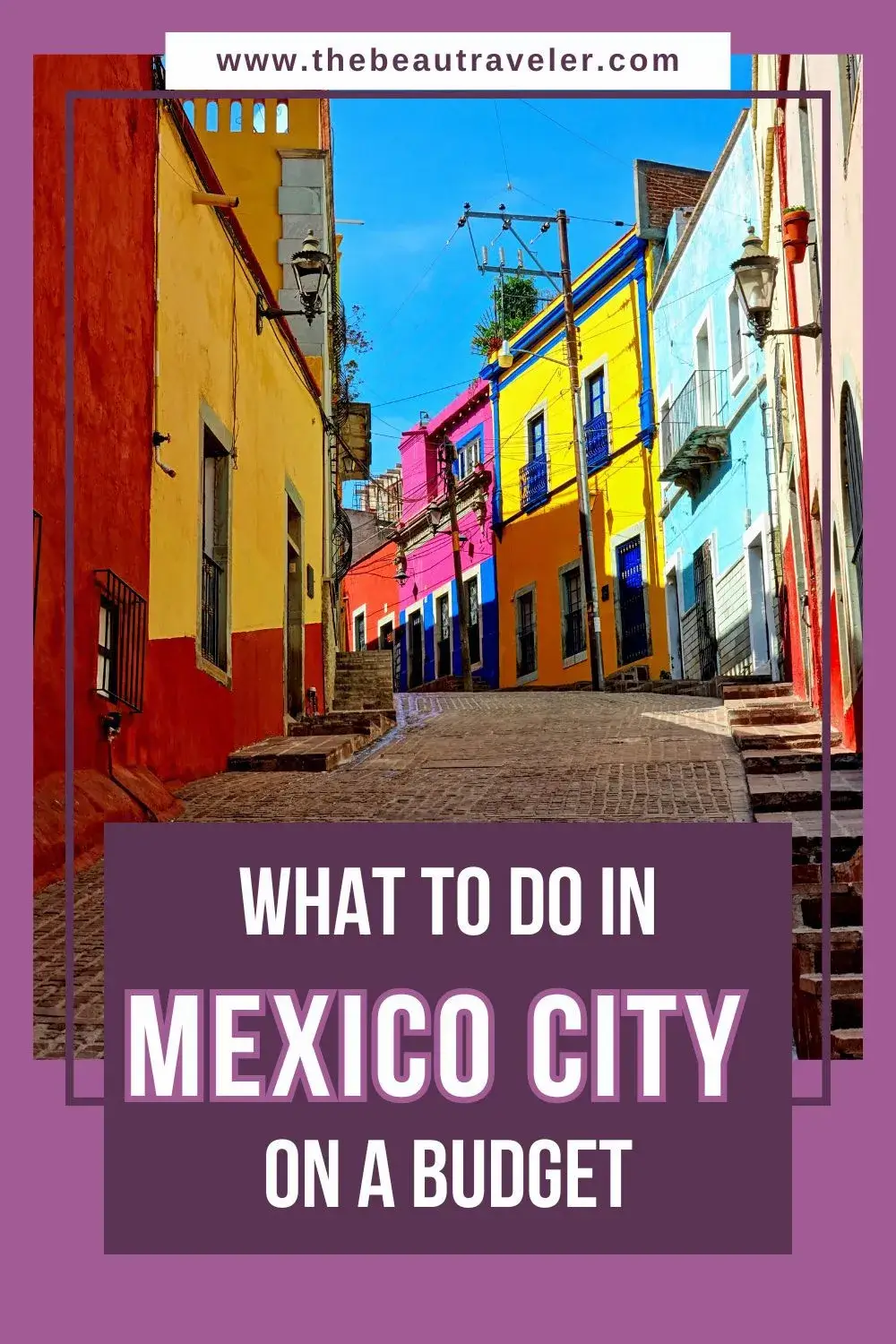 1-Day Itinerary in Mexico City: What to Do in the Capital City on a Budget - The BeauTraveler