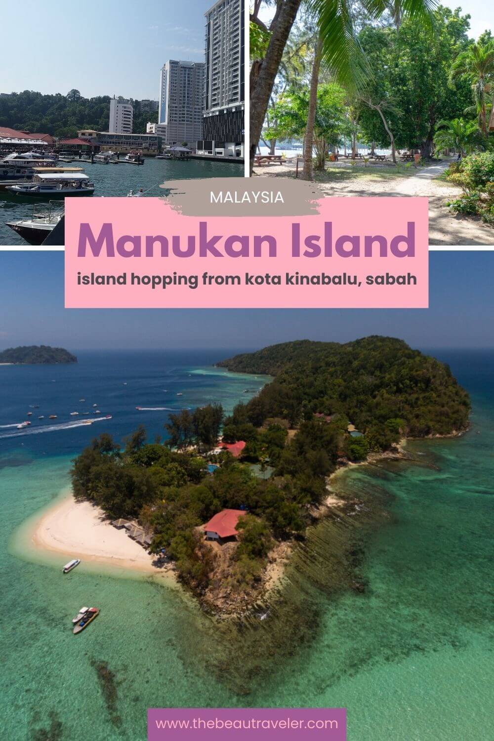 Island Hopping to Manukan Island from Kota Kinabalu - The BeauTraveler