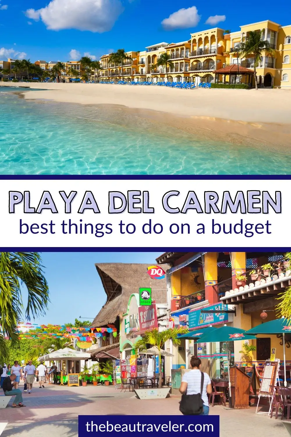 Playa del Carmen Best Things to Do on a Budget - The BeauTraveler