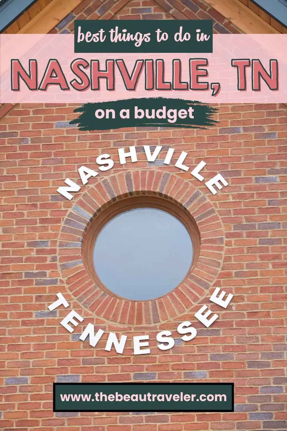 Nashville Tennessee Attractions to Visit on a Budget - The BeauTraveler