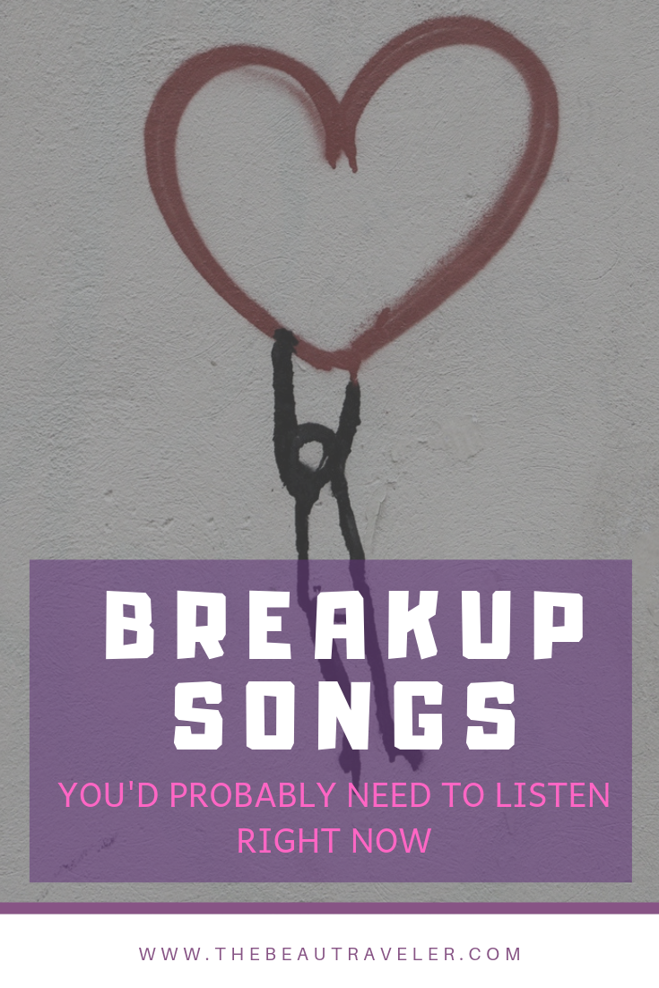 7 Breakup Songs That You'd Probably Need To Listen Right Now