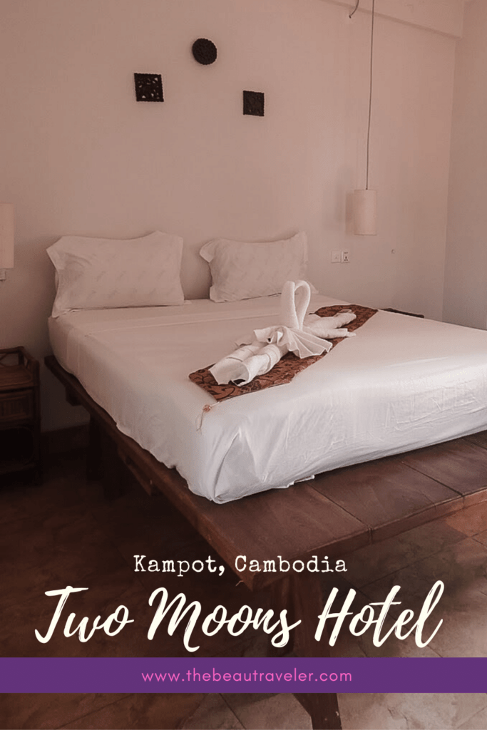 Review: Two Moons Hotel Kampot in Cambodia - The BeauTraveler