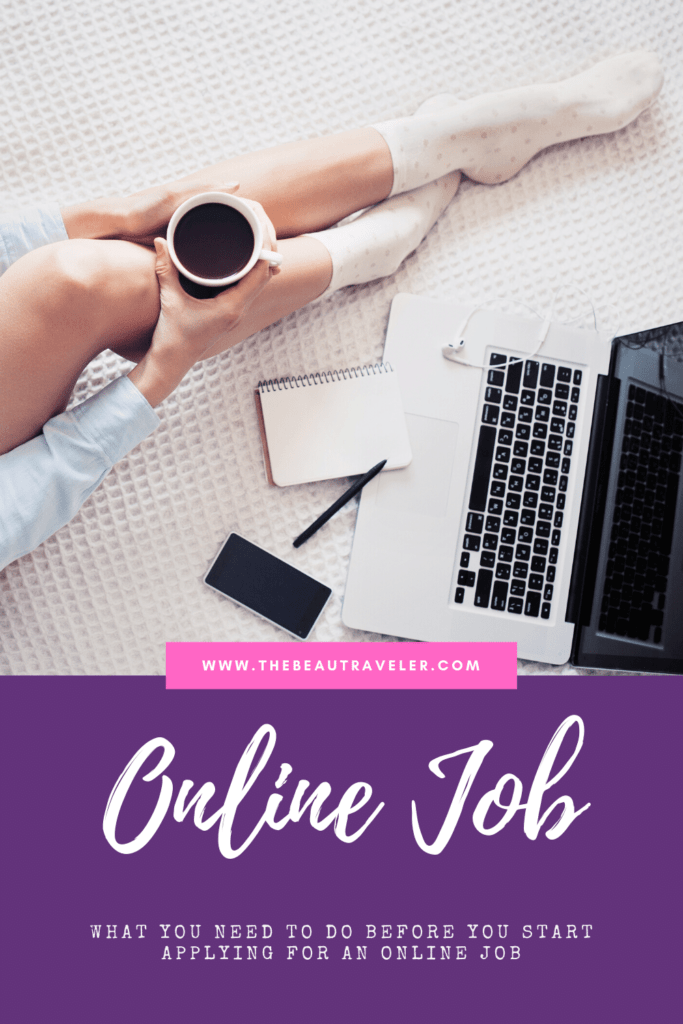 A Guide to Find an Online Job: Things You Need to Know Before You Start Applying - The BeauTraveler