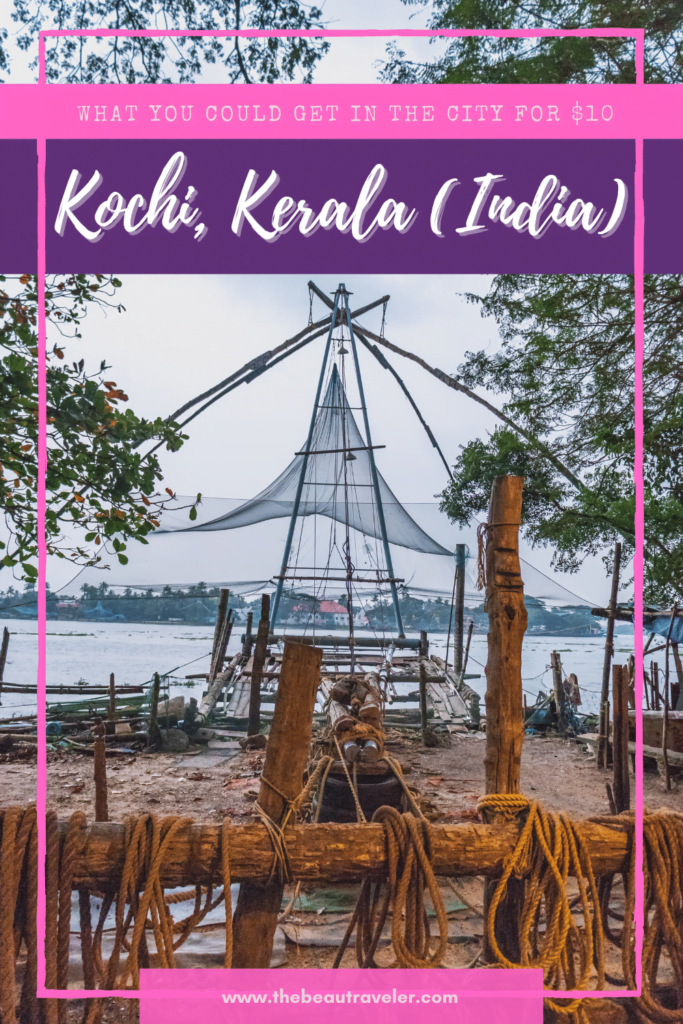 What You Could Get in Kochi for $10 - The BeauTraveler