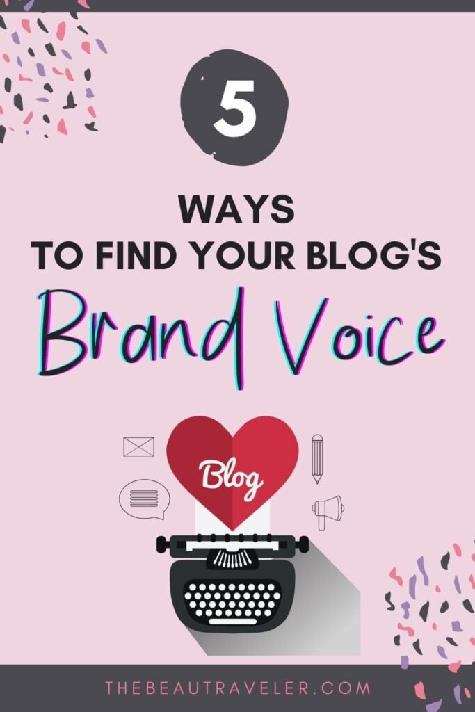 How to Find a Signature Brand Voice for Your Blog - The BeauTraveler