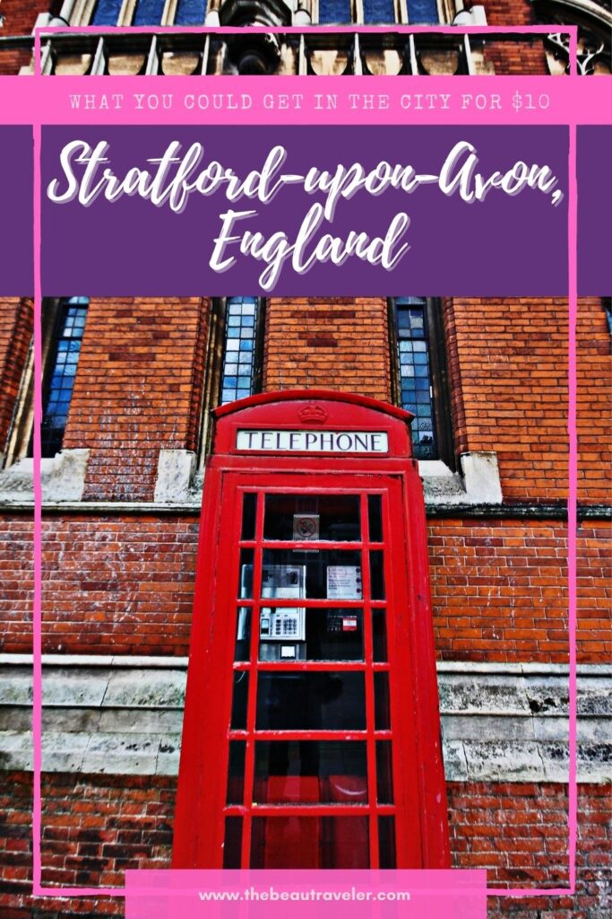 What You Could Get in Stratford-upon-Avon for $10 - The BeauTraveler