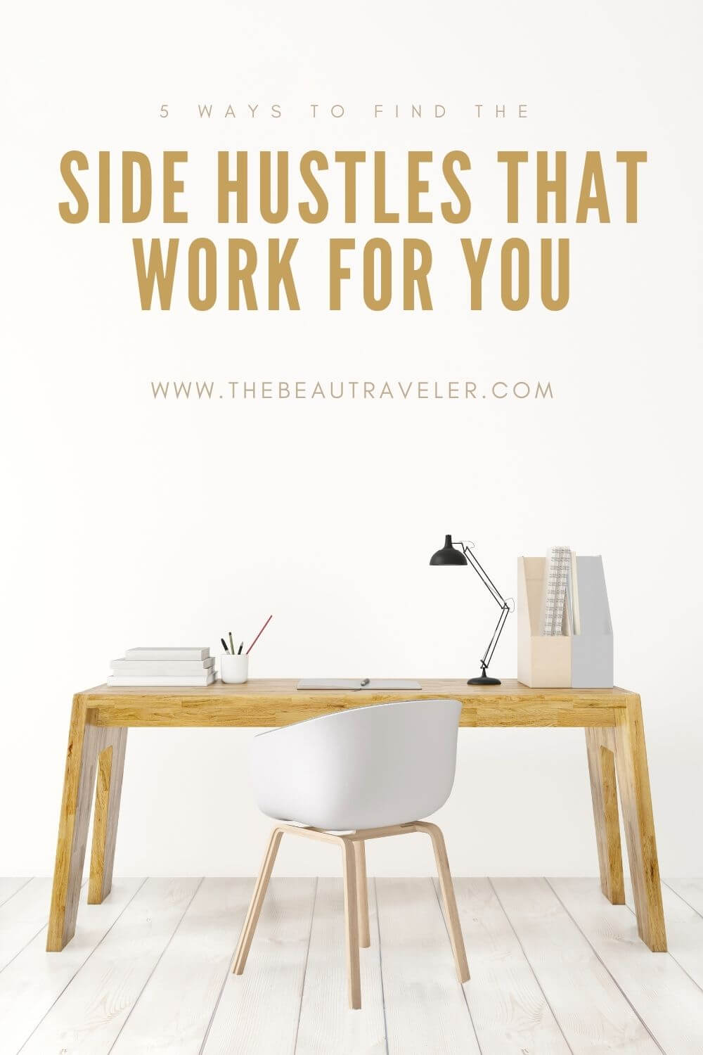 How to Find The Best Side Hustles for You - The BeauTraveler