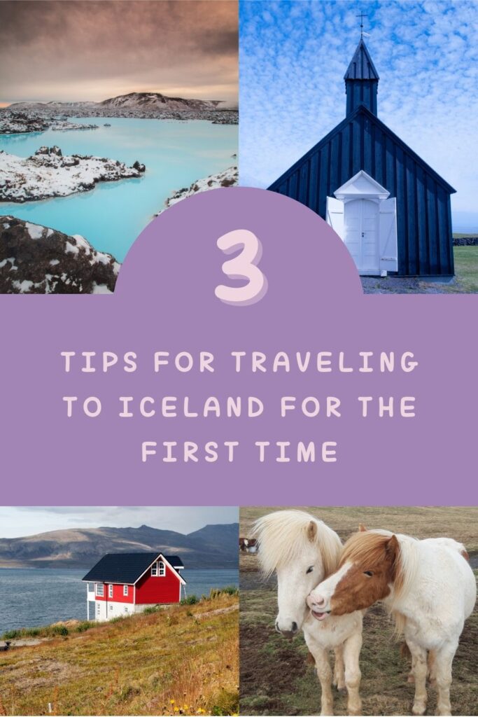 3 Tips for Traveling to Iceland for the First Time - The BeauTraveler