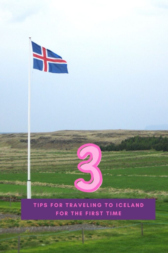 3 Tips for Traveling to Iceland for the First Time - The BeauTraveler