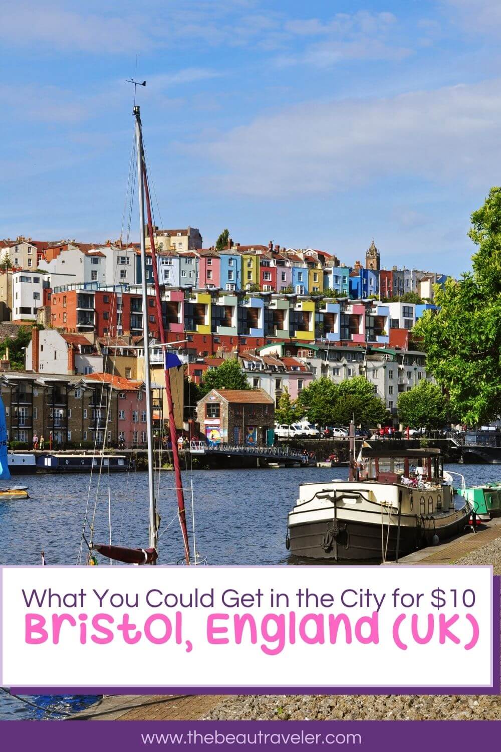 What You Could Get in Bristol for $10 - The BeauTraveler