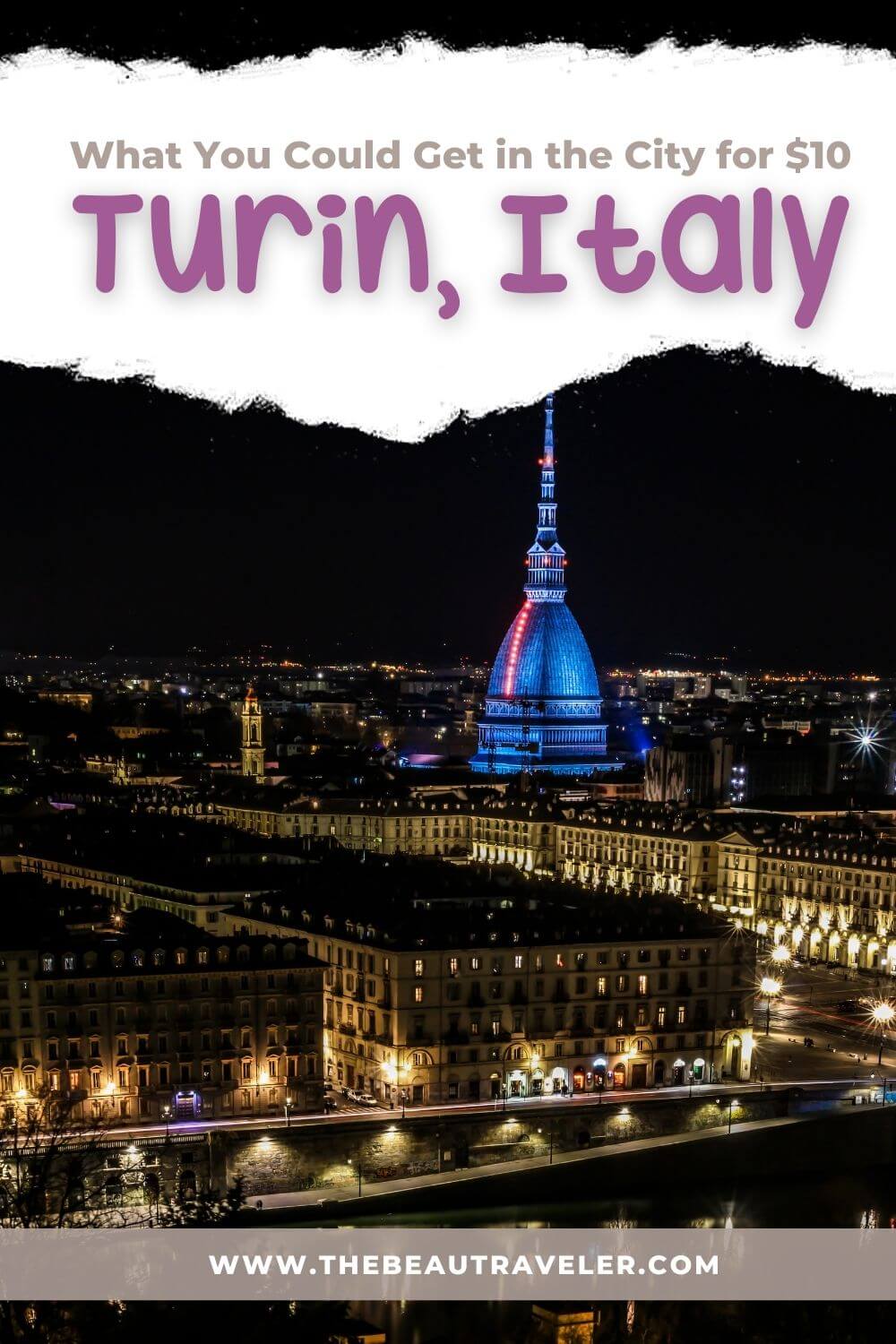 What You Could Get in Turin for $10 - The BeauTraveler