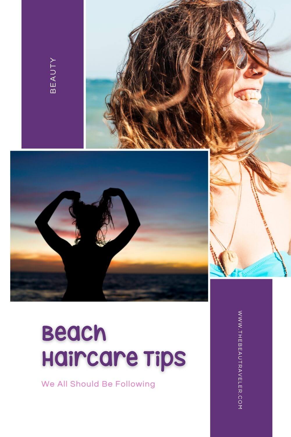 Beach Haircare Tips We All Should Be Following - The BeauTraveler