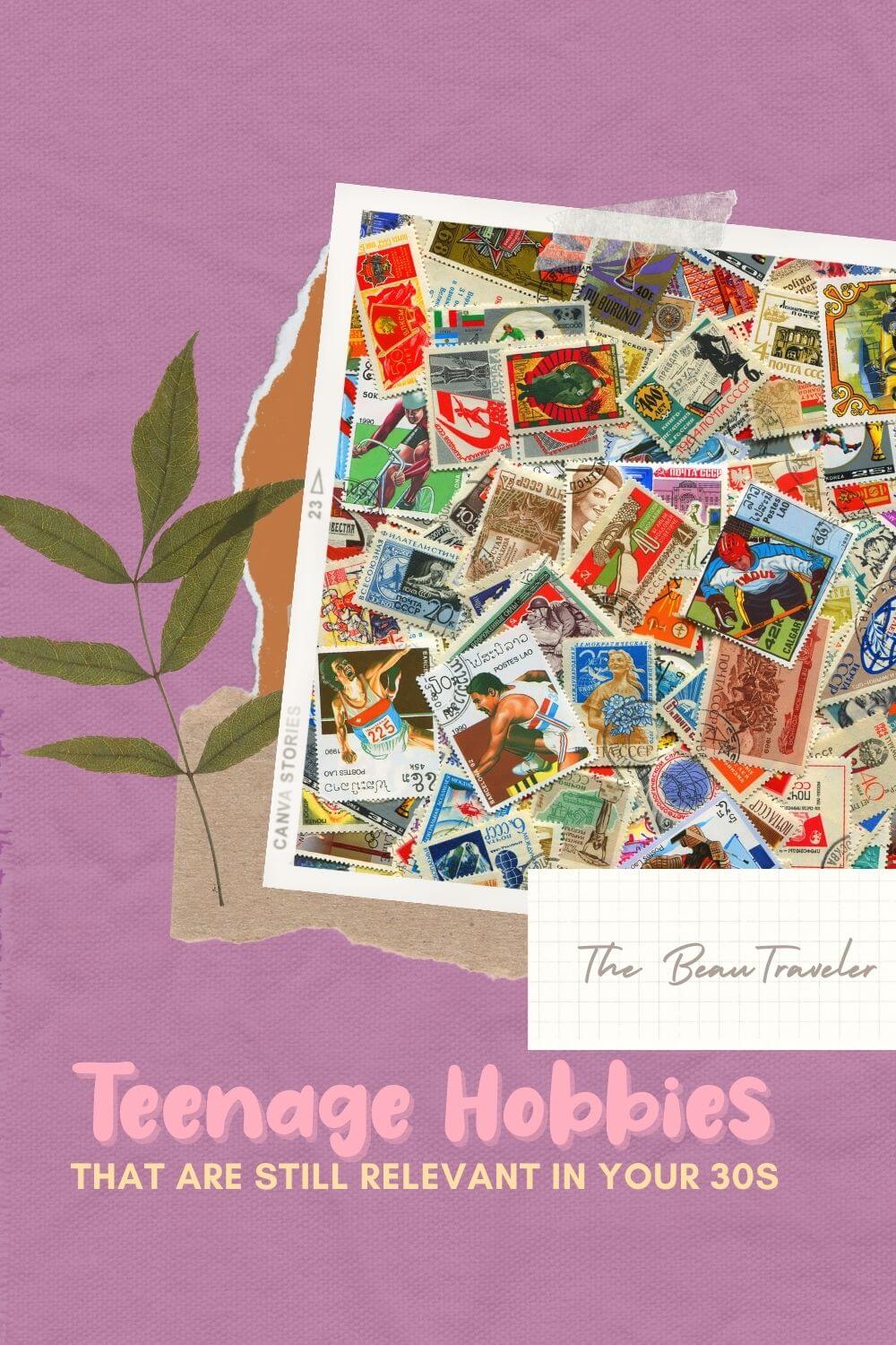 5 Teenage Hobbies That Are Still Relevant in Your 30s - The BeauTraveler